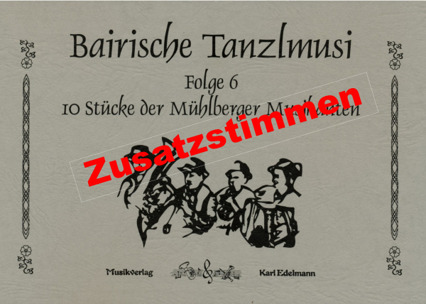 Bairische Tanzlmusi Folge 6 - Zusatzstimmen Download